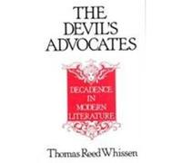 The Devil's Advocates, Contributions to the Study of World Literature Thomas R. Whissen (Auteur)
