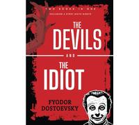 The Devils and The Idiot: Including a story White Nights