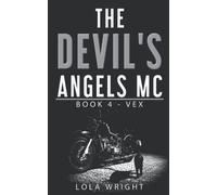 The Devil's Angels MC: Book 4 - Vex
