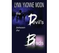 The Devil's Between The Beads
