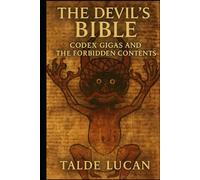 The Devil's Bible: Codex Gigas and the Forbidden Contents of the World’s Largest Medieval Manuscript