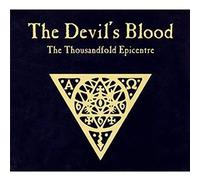 The Devil's Blood - The Thousandfold Epicentre