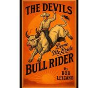 The Devil's Bull Rider: Boone McBride
