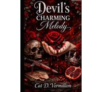 The Devil's Charming Melody: Angels in Hell Part 1