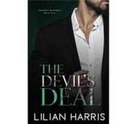 The Devils Deal A Dark Friends to Enemies to Lovers Romance - Lilian Harris - Amazon Digital Services LLC KDP - Livre en Anglais Lilian HarrisLilian Harris (Auteur)