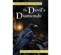 The Devil's Diamonds: The Witch of Biddle Creek Book Five