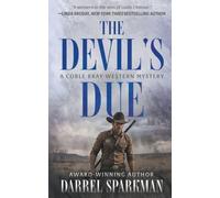 The Devil's Due: A Coble Bray Western Mystery