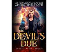 The Devil's Due A Paranormal Demon Urban Fantasy - Christine Pope - Dark Valentine Press - ebook (ePub) - Livre