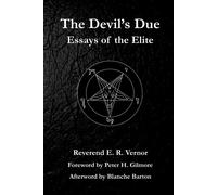 The Devil's Due: Essays Of The Elite