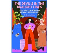 The Devil's in the draught lines: 1000 Years of Women in Britain's beer history