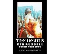 THE DEVILS KEN RUSSELL POCKET MOVIE GUIDE - Jeremy Mark Robinson - Crescent Moon Publishing - Livre en Anglais Jeremy Mark RobinsonJeremy Mark Robinson (Auteur)