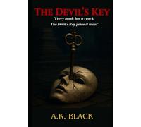 The Devil's Key: Black Ledger Series Book 2: “Every mask has a crack. The Devil’s Key pries it wide.”