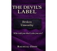 The Devil's Label: Who told you that's who you are?