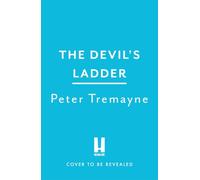 The Devil's Ladder: Sister Fidelma Mysteries Book 38