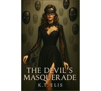 The Devil's Masquerade: A Psychological Thriller