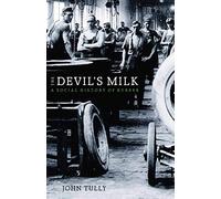 The Devil's Milk: A Social History of Rubber