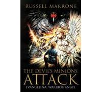 The Devil's Minions Attack (Evangelina, Warrior Angel)
