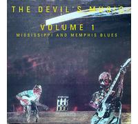 The Devil's Music: Vol. 1 - Mississippi And Memphis Blues