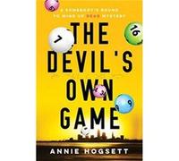 The Devils Own Game by Annie Hogsett Annie Hogsett (Auteur)