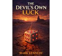 The Devil's Own Luck