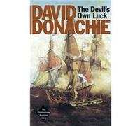 The Devils Own Luck by David Donachie David Donachie (Auteur)