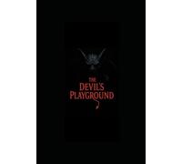 The Devil's PlayGround