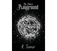 The Devil's Playground Paperback Book By K. Turner