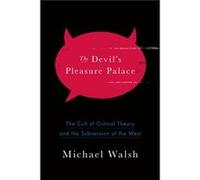 The Devils Pleasure Palace by Michael Walsh Michael Walsh (Auteur)