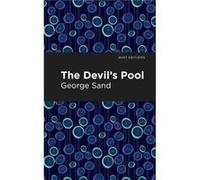 The Devils Pool by George Sand George Sand , Contributions by Mint Editions (Auteur)