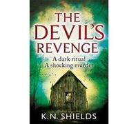 The Devil's Revenge Shields, K N (Auteur)