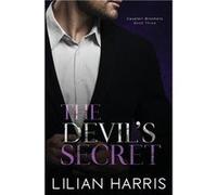The Devils Secret A Dark Second Chance Mafia Romance - Lilian Harris - Amazon Digital Services LLC KDP - Livre en Anglais Lilian HarrisLilian Harris (Auteur)