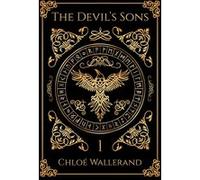 The Devil's Sons - Tome 01 Chloé Wallerand (Auteur)