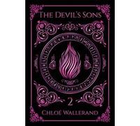 The Devil's Sons - Tome 02 Chloé Wallerand (Auteur)