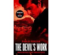 The Devil's Work: A gripping international detective crime thriller