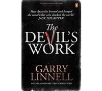 The Devils Work by Garry Linnell Garry Linnell (Auteur)