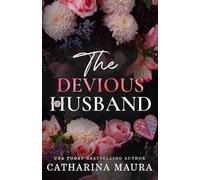 The Devious Husband: Sierra and Xavier's Story