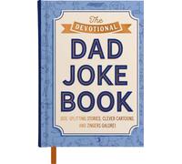 The Devotional Dad Joke Book Side-Splitting Stories, Clever Cartoons, and Zingers Galore! (Includes 25 Devotions and 200+ Jokes) - Day Spring - Dayspring Publishing - ebook (ePub illustré) - Livre