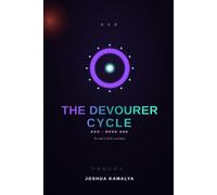 The Devourer Cycle: To exist is to be rewritten.