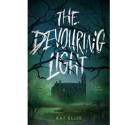 The Devouring Light - Kat Ellis - Harpercollins - ebook (ePub) - Livre