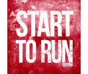 The Dexters - Start To Run