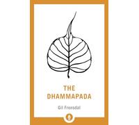 The Dhammapada by Gil Fronsdal Inconnu (Auteur)