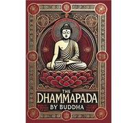 The Dhammapada Collectors Edition Laminated Hardback with Jacket - Buddha - Revive AI LTD. - Livre en Anglais BuddhaBuddha (Auteur)