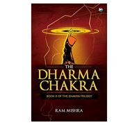 The Dharma Chakra: Book III of The Chakra Trilogy