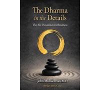 The Dharma Is in the Details 3: The Six Paramitas in Business
