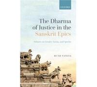 The Dharma Of Justice In The Sanskrit Epics