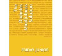 The Diabetes Mindfulness Solution