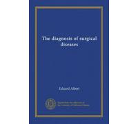 The diagnosis of surgical diseases