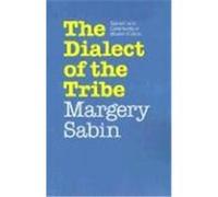 The Dialect of the Tribe Margery Sabin (Auteur)