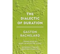 The Dialectic of Duration