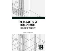 The Dialectic Of Ressentiment